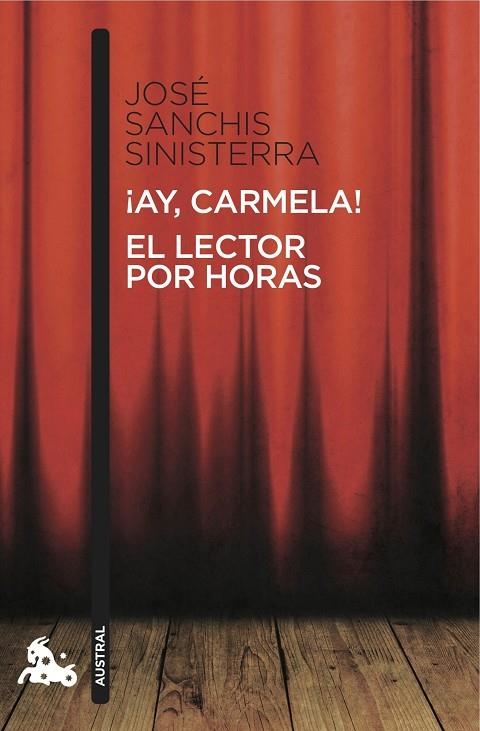 AY, CARMELA! / LECTOR POR HORAS (AUSTRAL-TEATRO) | 9788467037906 | SANCHIS SINISTERRA, JOSE