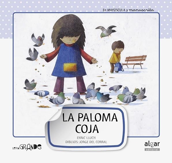 PALOMA COJA (MAJUSCULA/MANUSCRITA) | 9788498454093 | LLUCH, ENRIC - DEL CORRAL, JORGE