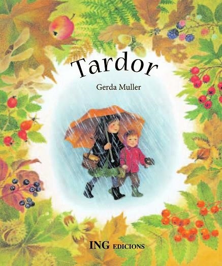 TARDOR (ING) | 9788489825581 | MULLER, GERDA