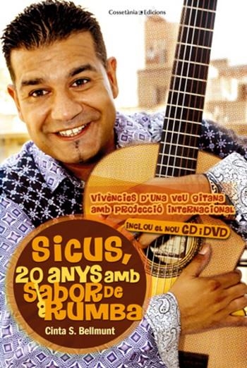 SICUS, 20 ANYS AMB SABOR DE RUMBA (LLIBRE+CD+DVD) | 9788415403517 | BELLMUNT, CINTA S.