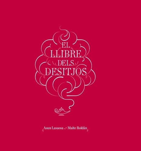 LLIBRE DELS DESITJOS (T/D) | 9788415002833 | LASAOSA, ASUN - ROLDAN, MAITE