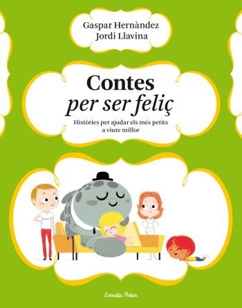 CONTES PER SER FELIÇ (LLUNA PAPER) T/D | 9788499323633 | HERNANDEZ, GASPAR - LLAVINA, JORDI