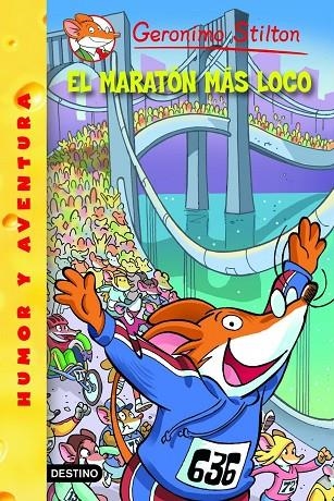 GERONIMO STILTON VOL.45. MARATON MAS LOCO DEL MUNDO | 9788408103240 | GERONIMO STILTON