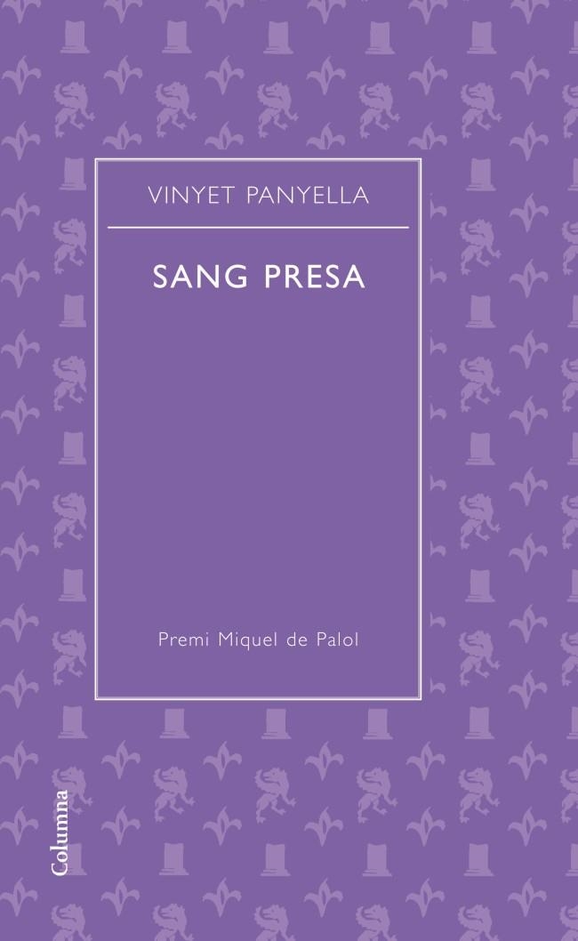 SANG PRESA (AURIA-POESIA) (COLUMNA) | 9788466414487 | PANYELLA, VINYET