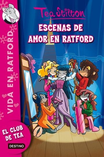 VIDA EN RATFORD VOL.1 EL AMOR SALTA A ESCENA EN RATFORD | 9788408100171 | TEA STILTON