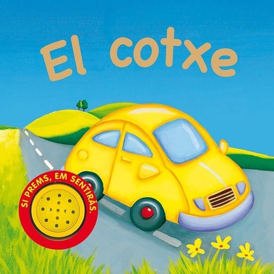 COTXE,EL  -VEHICLES SOROLLOSOS- | 9788467702552