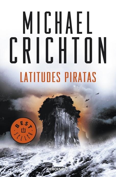 LATITUDES PIRATAS (DB) (BEST-SELLER BOLSILLO) | 9788499088624 | CRICHTON, MICHAEL