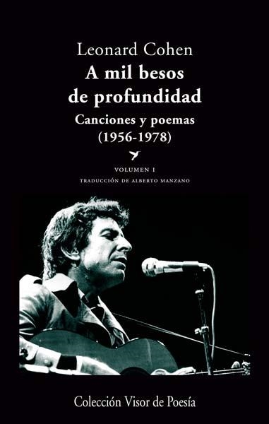 A MIL BESOS DE PROFUNDIDAD. CANCIONES Y POEMAS (1956-1978) 1 | 9788498958041 | COHEN, LEONARD