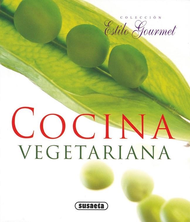 COCINA VEGETARIANA (ESTILO GOURMET) (SUSAETA) | 9788430565566 | SUSAETA