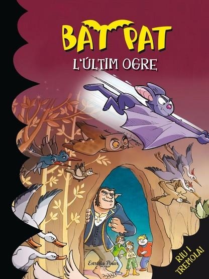 BAT PAT VOL.19. L'ÚLTIM OGRE | 9788499327297 | PAVANELLO, ROBERTO