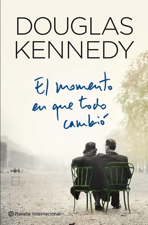 MOMENTO EN QUE TODO CAMBIO, EL (INTERNACIONAL) | 9788408109365 | KENNEDY, DOUGLAS