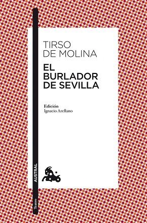 BURLADOR DE SEVILLA (AUSTRAL-CLASICA TEATRO) | 9788467033960 | TIRSO DE MOLINA