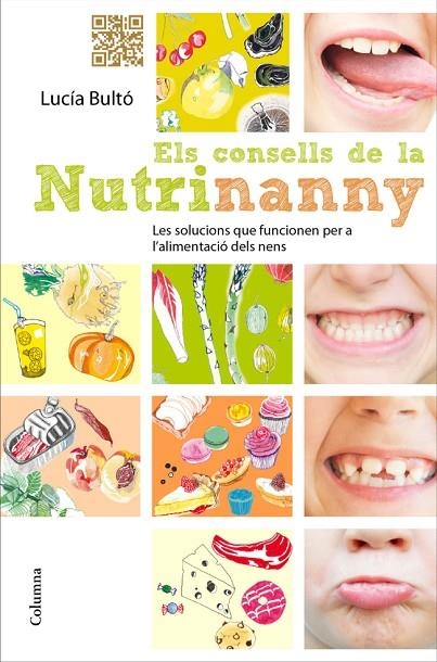 CONSELLS DE LA NUTRINANNY. SOLUCIONS PER L'ALIMENTACIO NENS | 9788466414661 | BULTO, LUCIA