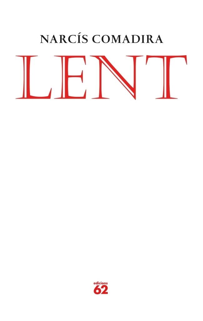 LENT (POESIA-ED.62) | 9788429769326 | COMADIRA, NARCIS