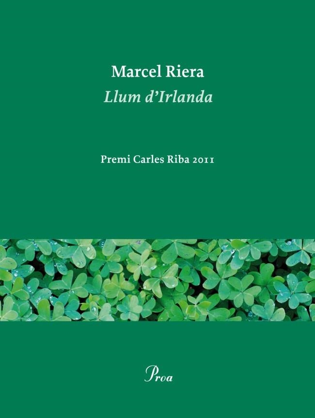 LLUM D'IRLANDA (OSSA MENOR) PREMI CARLES RIBA 2011 | 9788475882925 | RIERA, MARCEL