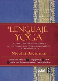 LENGUAJE DEL YOGA + 2 CD (ESPIRAL) | 9788441430815 | BACHMAN, NICOLAI