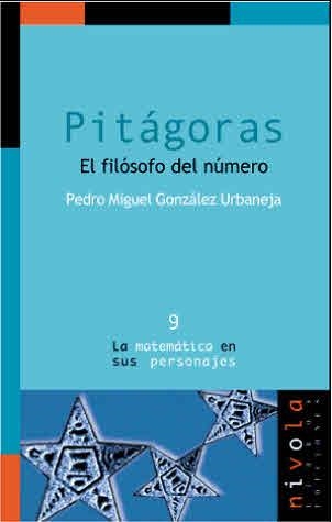 PITAGORAS. EL FILOSOFO DEL NUMERO (MATEMATICA EN SUS PERSONA | 9788496566583 | GONZALEZ URBANEJA , PEDRO MIGUEL