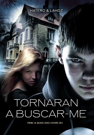 TORNARAN A BUSCAR-ME (LLUNA ROJA) | 9788424643492 | HATERO - LAHOZ