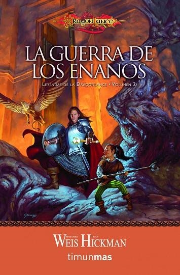 GUERRA DE LOS ENANOS. VOL.2 LEYENDAS DRAGONLANCE | 9788448001179 | WEIS, MARGARET - HICKMAN, TRACY