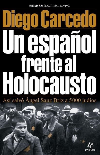 UN ESPAÑOL FRENTE AL HOLOCAUSTO | 9788478808489 | DIEGO CARCEDO, JOSE MANUEL [VER TITULOS]