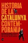 HISTORIA DE LA CATALUNYA CONTEMPORANIA : DE LA GUERRA DEL FR | 9788496499515 | DUARTE, ANGEL (1957- ) [VER TITULOS]