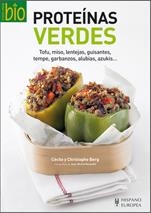 PROTEINAS VERDES (COCINA BIO) | 9788425520242 | BERG, CECILE Y CHRISTOPHE