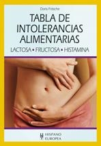 TABLA DE INTOLERANCIAS ALIMENTARIAS. LACTOSA-FRUCTOSA-HISTAM | 9788425520150 | FRITSCHE, DORIS