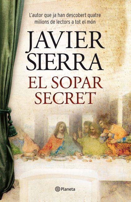 SOPAR SECRET, EL (RAMON LLULL-NARRATIVA) | 9788497082365 | SIERRA, JAVIER