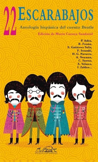 22 ESCARABAJOS. ANTOLOGIA HISPANICA DEL CUENTO BEATLE (NB) | 9788483930380 | CUANCA, MARIO: EDICION / WASAKI / NEUMAN / SANTOS,