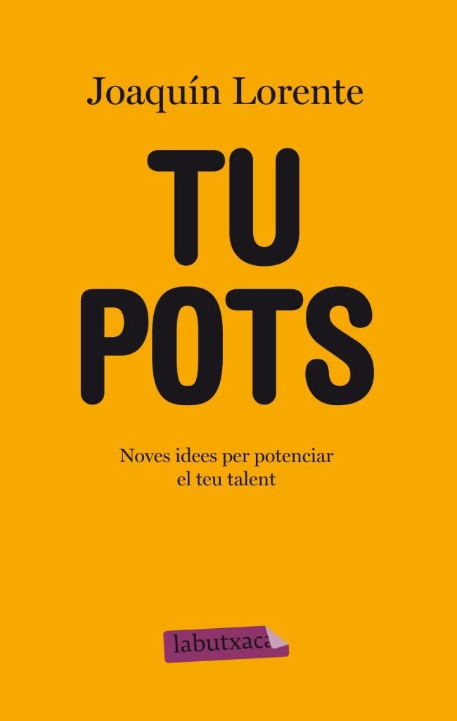 TU POTS (LABUTXACA-COLUMNA) | 9788499304816 | LORENTE, JOAQUIN