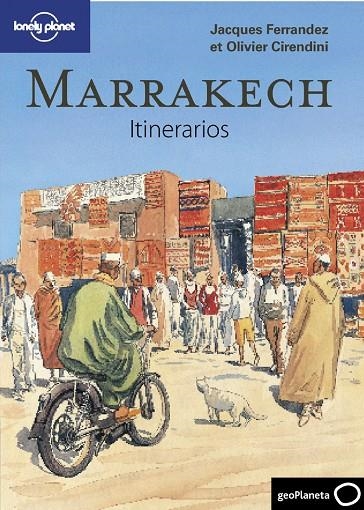 MARRAKECH 1 (ITINERARIOS) LONELY PLNET | 9788408096719 | FERRANDEZ, JACQUES