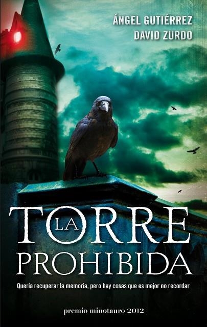 TORRE PROHIBIDA (PREMIO MINOTAURO 2012) | 9788445000137 | GUTIERREZ, ANGEL / ZURDO, DAVID