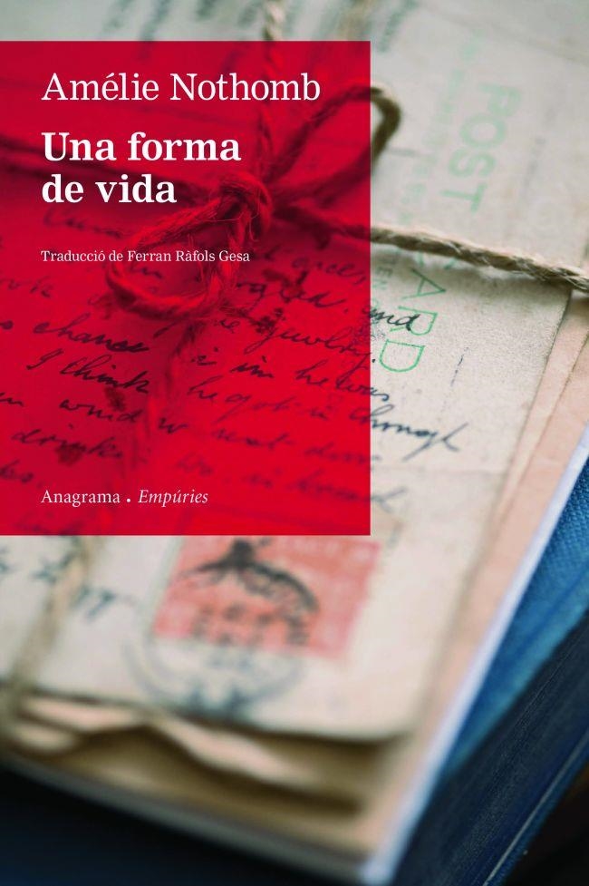 UNA FORMA DE VIDA (ANAGRAMA/EMPURIES) | 9788497877688 | NOTHOMB, AMELIE