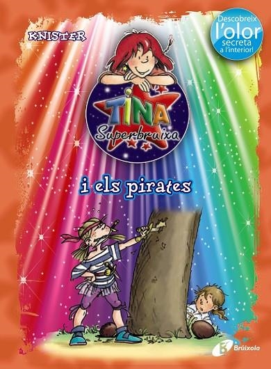 TINA SUPERBRUIXA I ELS PIRATES (OLORS) | 9788499061399 | KNISTER