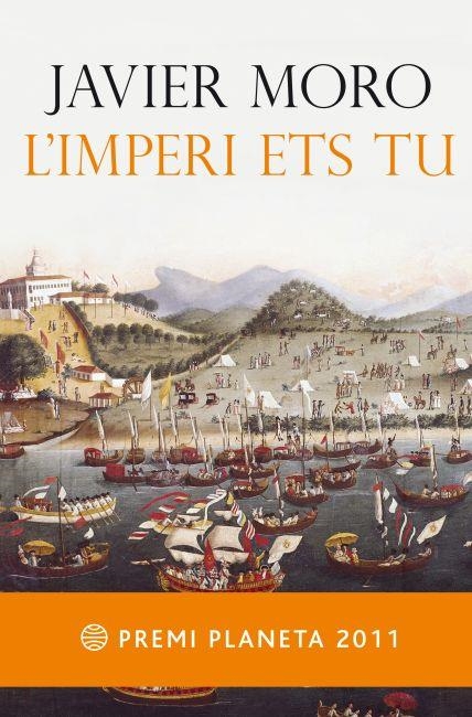 L'IMPERI ETS TU (PREMI PLANETA 2011) (RAMON LLULL) | 9788497082372 | MORO, JAVIER