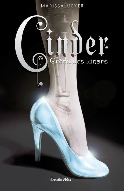 CINDER. CRONIQUES LUNARS. LLIBRE PRIMER (ILLA DEL TEMPS) | 9788499325507 | MEYER, MARISSA [VER TITULOS]