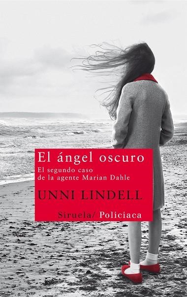 ANGEL OSCURO. SEGUNDO CASO AGENTE MARIAN DHALE (NT) | 9788498417333 | LINDELL, UNNI