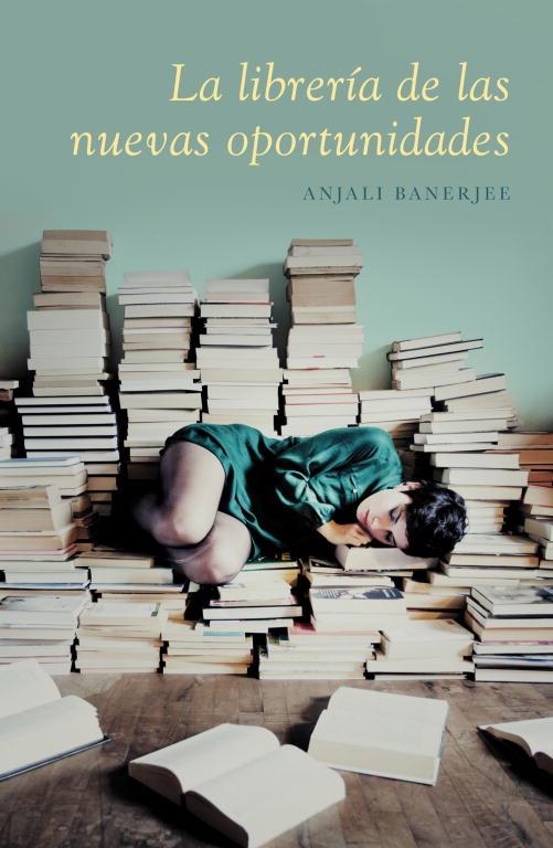 LIBRERIA DE LAS NUEVAS OPORTUNIDADES (NOVELA) | 9788426420282 | BANERJEE, AQNJALI