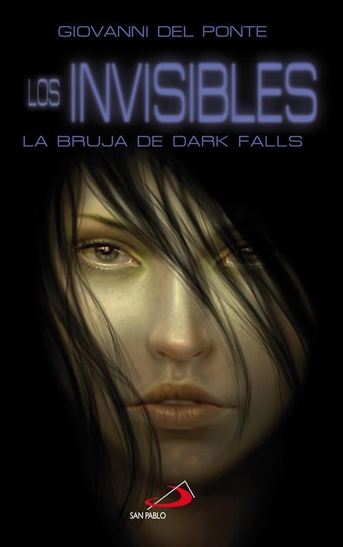 INVISIBLES VOL.2. LA BRUJA DE DARK FALLS (SAN PABLO) | 9788428538992 | DEL PONTE, GIOVANNI (1965- ) [VER TITULOS]