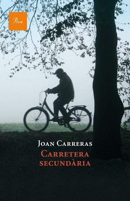 CARRETERA SECUNDÀRIA (A TOT VENT) | 9788475882918 | CARRERAS, JOAN