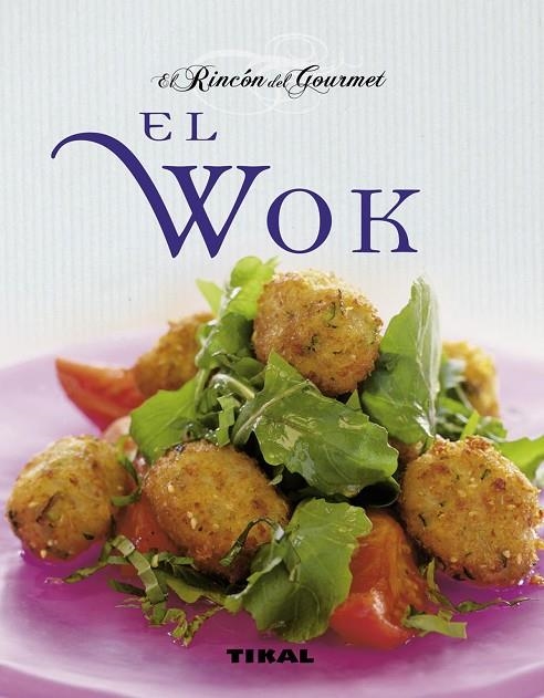 WOK, EL.(RINCON DEL GOURMET).(REF:220-07) | 9788499281148