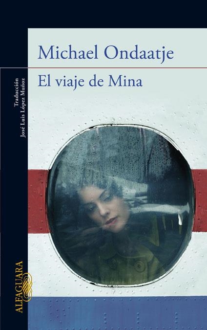 VIAJE DE MINA (LITERATURA) | 9788420411446 | ONDAATJE, MICHAEL