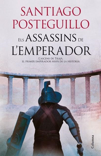 ASSASSINS DE L'EMPERADOR (CLASSICA-T/D) | 9788466415057 | POSTEGUILLO, SANTIAGO