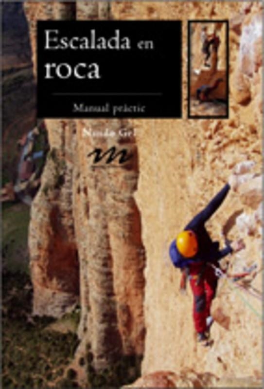 ESCALADA EN ROCA (MANUAL PRACTIC) | 9788497913720 | GEL, NANDO