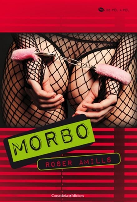 MORBO (DE PEL A PEL) | 9788415456001 | AMILLS BABILONI, ROSER