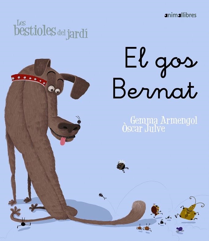 PERRO BERNARDO (MANUSCRITA) ANIMALES DEL JARDIN | 9788498451474 | ARMENGOL,GEMMA