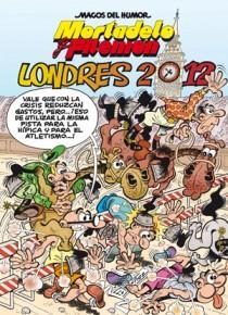 LONDRES 2012 (MORTADELO Y FILEMON) MH N.151 | 9788466650977 | IBAÑEZ TALAVERA, FRANCISCO