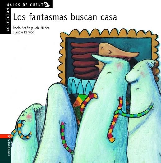 FANTASMAS BUSCAN CASA (MALOS DE CUENTO) | 9788426349132 | NUÑEZ, DOLORES (1961- ) [VER TITULOS]