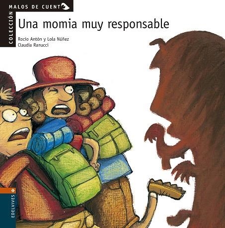 UNA MOMIA MUY RESPONSABLE (MALOS DE CUENTO) | 9788426351326 | ANTON,R./NUÑEZ,L./RANUCCI,C.