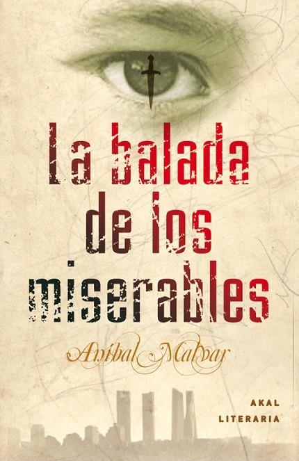 BALADA DE LOS MISERABLES (LITERARIA) | 9788446035435 | MALVAR, ANIBAL